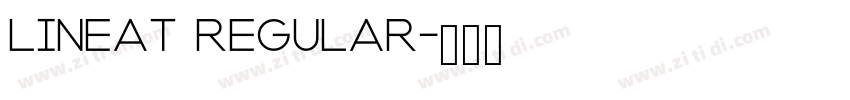 Lineat Regular字体转换 Lineat Regular字体转换